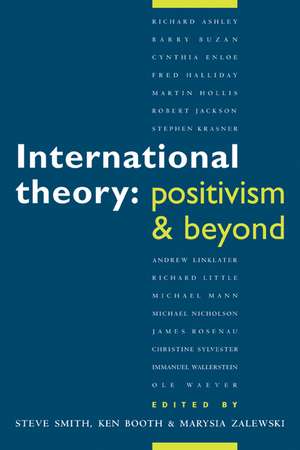 International Theory: Positivism and Beyond de Steve Smith