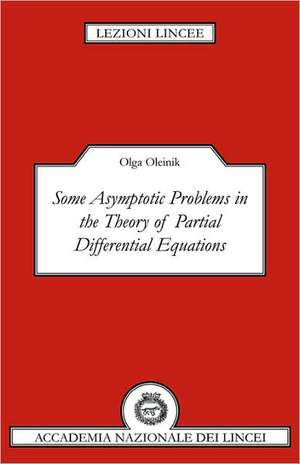 Asymptotic Problems in Equatio de O. A. Oleinik