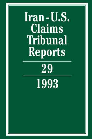 Iran-U.S. Claims Tribunal Reports: Volume 29 de Edward Helgeson