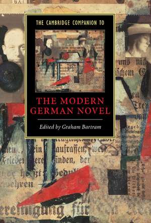 The Cambridge Companion to the Modern German Novel de Graham Bartram