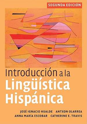 Introducción a la lingüística hispánica de José Ignacio Hualde