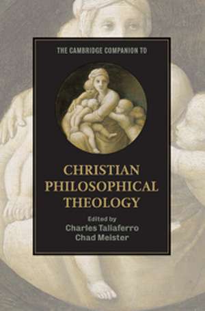 The Cambridge Companion to Christian Philosophical Theology de Charles Taliaferro