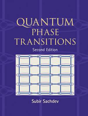 Quantum Phase Transitions de Subir Sachdev