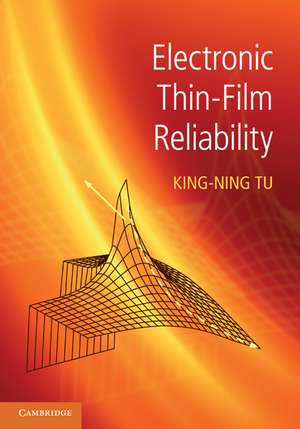 Electronic Thin-Film Reliability de King-Ning Tu