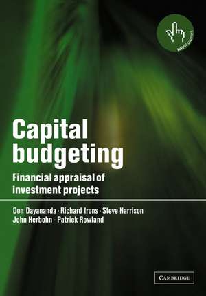 Capital Budgeting: Financial Appraisal of Investment Projects de Don Dayananda