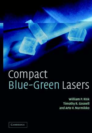 Compact Blue-Green Lasers de W P Risk