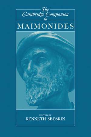 The Cambridge Companion to Maimonides de Kenneth Seeskin