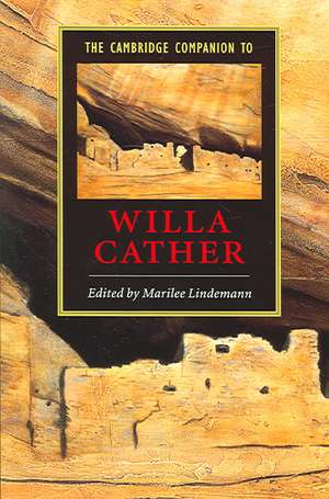 The Cambridge Companion to Willa Cather de Marilee Lindemann