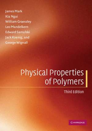 Physical Properties of Polymers de James Mark