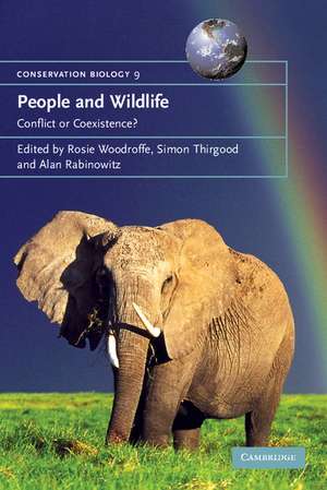 People and Wildlife, Conflict or Co-existence? de Rosie Woodroffe