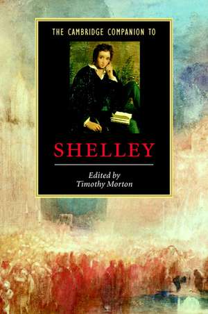 The Cambridge Companion to Shelley de Timothy Morton