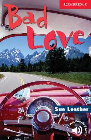 Bad Love Level 1 de Sue Leather