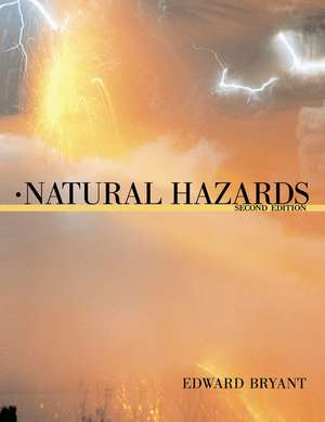 Natural Hazards de Edward Bryant