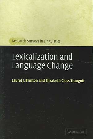 Lexicalization and Language Change de Laurel J. Brinton