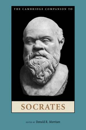 The Cambridge Companion to Socrates de Donald R. Morrison