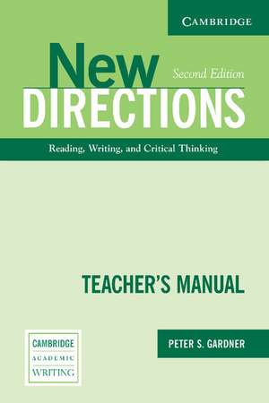 New Directions Teacher's Manual: An Integrated Approach to Reading, Writing, and Critical Thinking de Peter S. Gardner