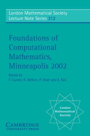 Foundations of Computational Mathematics, Minneapolis 2002 de Felipe Cucker