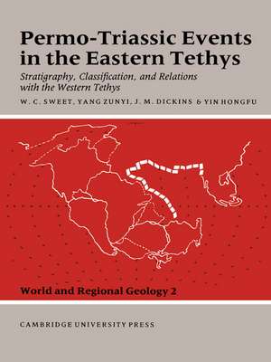 Permo-Triassic Events in the Eastern Tethys: Stratigraphy Classification and Relations with the Western Tethys de Walter C. Sweet