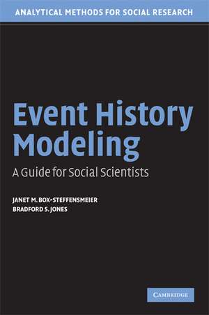 Event History Modeling: A Guide for Social Scientists de Janet M. Box-Steffensmeier