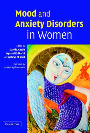 Mood and Anxiety Disorders in Women de David Castle