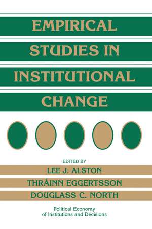 Empirical Studies in Institutional Change de Lee J. Alston