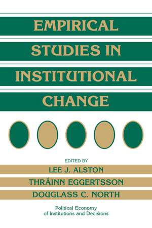 Empirical Studies in Institutional Change de Lee J. Alston