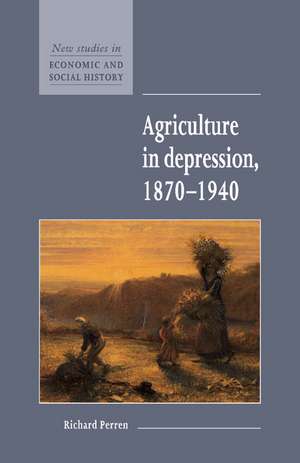 Agriculture in Depression 1870–1940 de Richard Perren