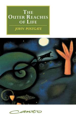 The Outer Reaches of Life de John R. Postgate