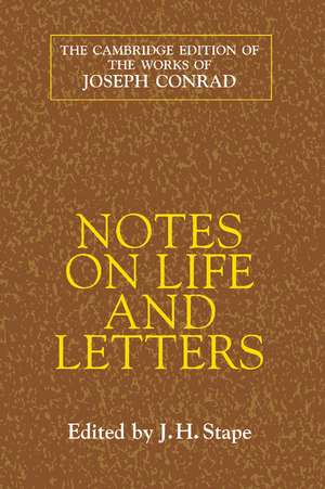 Notes on Life and Letters de Joseph Conrad