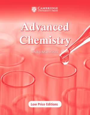 Advanced Chemistry (Cambridge Low-price Edition) de Philip Matthews