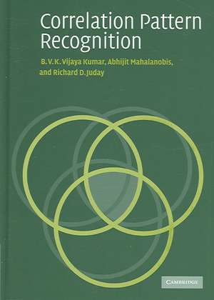 Correlation Pattern Recognition de B. V. K. Vijaya Kumar