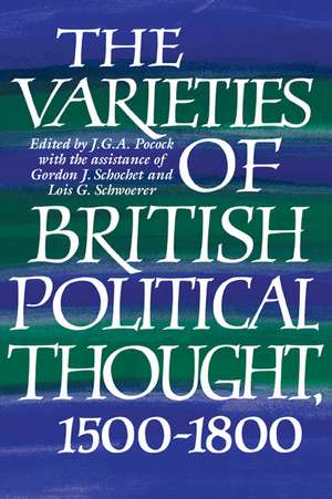 The Varieties of British Political Thought, 1500–1800 de J. G. A. Pocock