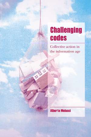 Challenging Codes: Collective Action in the Information Age de Alberto Melucci