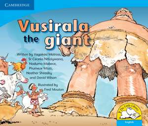 Vusirala the Giant (English) de Vuyokasi Matross