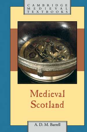Medieval Scotland de A. D. M. Barrell