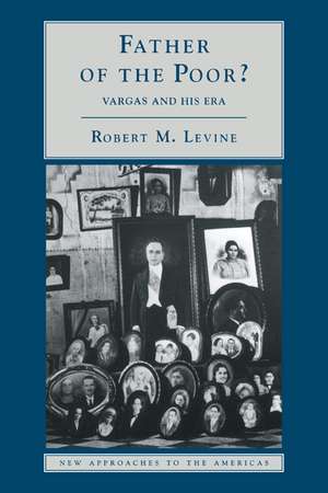 Father of the Poor?: Vargas and his Era de Robert M. Levine