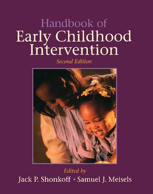 Handbook of Early Childhood Intervention de Jack P. Shonkoff