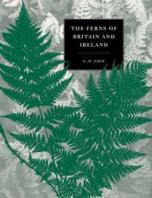 The Ferns of Britain and Ireland de C. N. Page