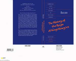 Bacon: The History of the Reign of King Henry VII and Selected Works de Francis Bacon