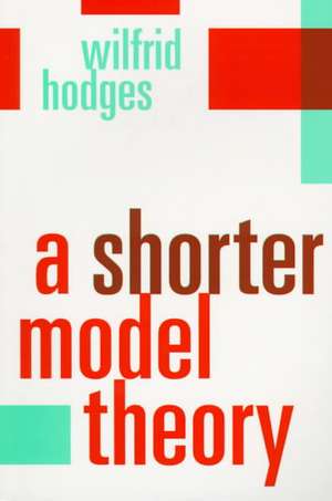 A Shorter Model Theory de Wilfrid Hodges