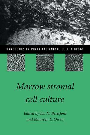 Marrow Stromal Cell Culture de Jon N. Beresford