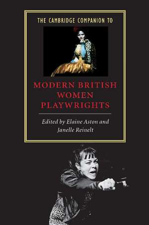 The Cambridge Companion to Modern British Women Playwrights de Elaine Aston