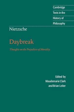 Nietzsche: Daybreak: Thoughts on the Prejudices of Morality de Friedrich Nietzsche