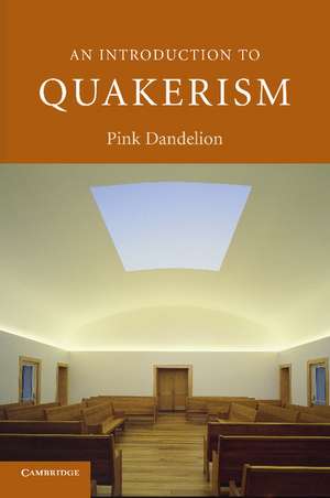 An Introduction to Quakerism de Pink Dandelion