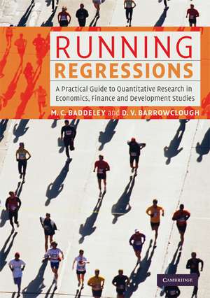 Running Regressions: A Practical Guide to Quantitative Research in Economics, Finance and Development Studies de Michelle C. Baddeley