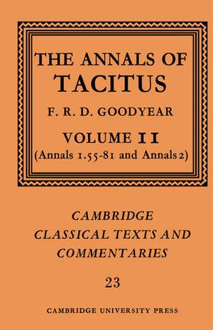 The Annals of Tacitus: Volume 2, Annals 1.55-81 and Annals 2 de Tacitus