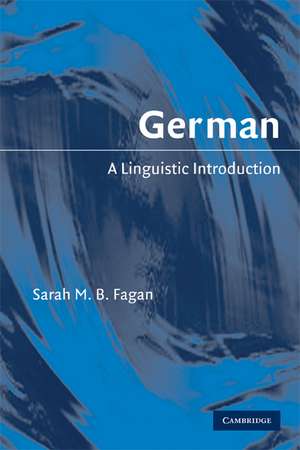 German: A Linguistic Introduction de Sarah M. B. Fagan