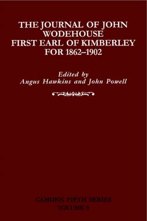 The Journal of John Wodehouse First Earl of Kimberley, 1862–1902 de John Wodehouse