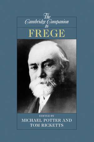 The Cambridge Companion to Frege de Tom Ricketts