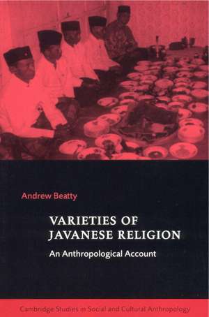 Varieties of Javanese Religion: An Anthropological Account de Andrew Beatty